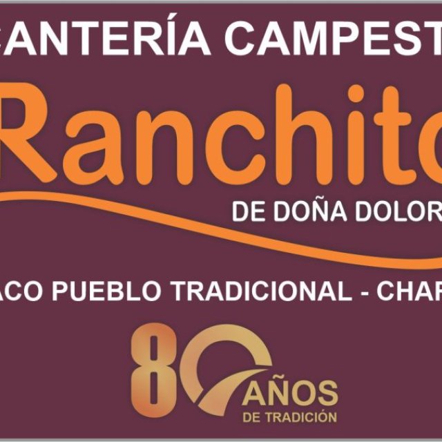 El  RANCHITO de Doña Dolores